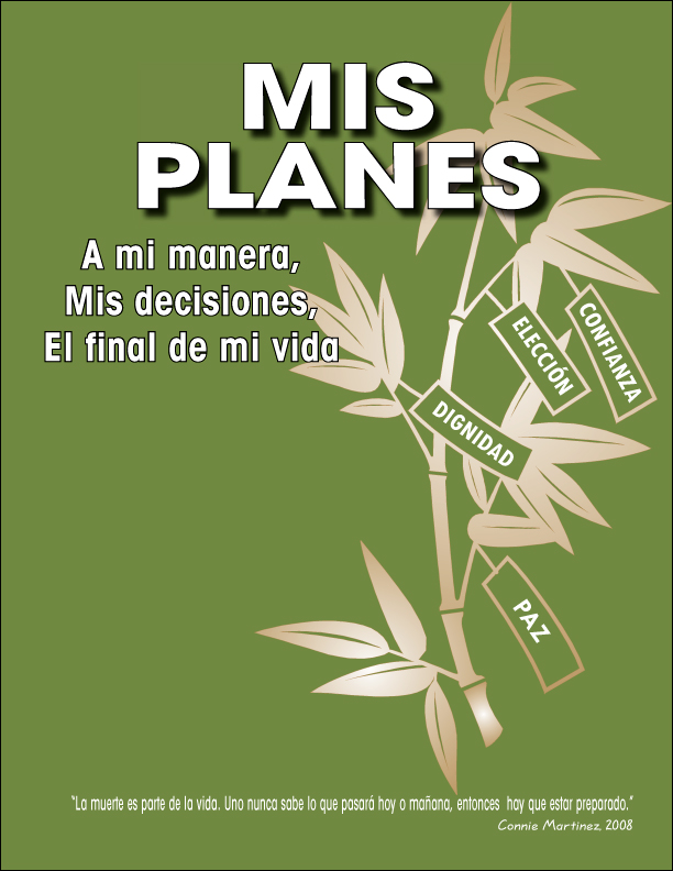 Thinking Ahead — My Way, My Life, My Choice at the End Spanish